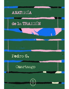 Anatomia de la traicion