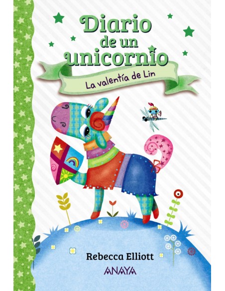 Diario de un unicornio 3 La valentia de Lin