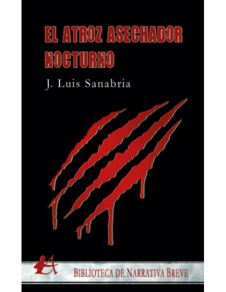 El atroz asechador nocturno