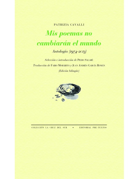 Mis poemas no cambiaran el mundo