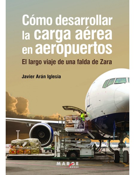 Como desarrollar la carga aerea en aeropuertos