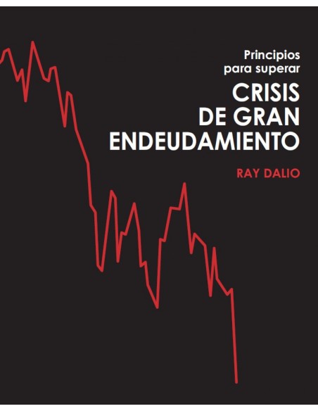 Principios para superar crisis de gran endeudamiento