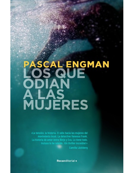 Los que odian a las mujeres Serie Vanessa Frank 2