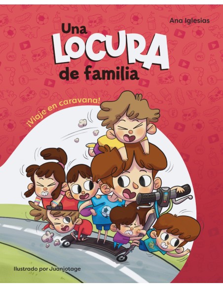 Una locura de familia Viaje en caravana