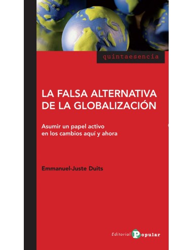 La falsa alternativa de la globalizacion