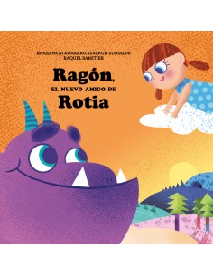Ragon el nuevo amigo de Rotia