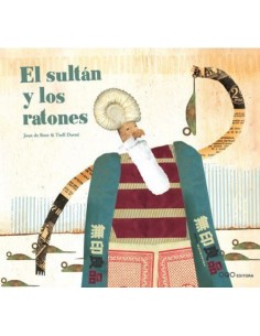 EL SULTAN Y LOS RATONES