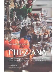 CHEZ ANA RECEITAS IDEAIS PARA OS MEUS AMBIENTES PREFERIDOS