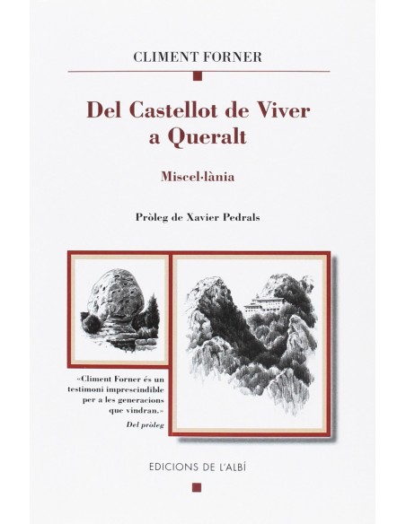 Del Castellot de Viver a Queralt Del Castellot de Viver a Queralt