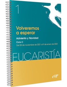 VOLVEREMOS A ESPERAR EUCARISTIA 1 2022