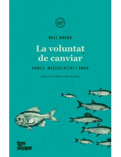 La voluntat de canviar