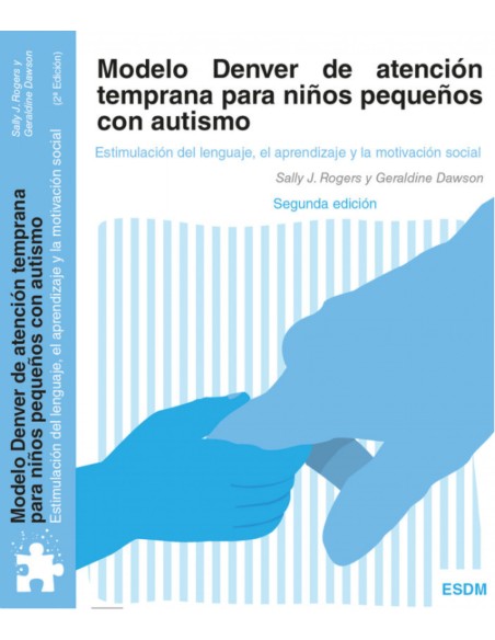 Modelo denver de atencion temprana en la educacion infantil