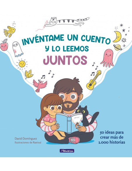 Inventame un cuento y lo leemos juntos