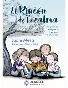 El rincon de la calma Programa para la mejora de la Inteligencia Emocional y la convivencia en Educacion Primaria