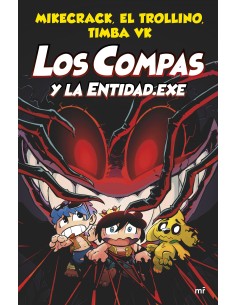 Los Compas y la EntidadExe