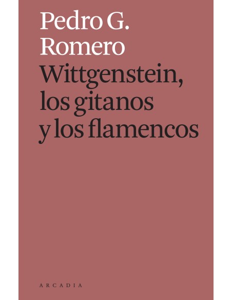 Wittgenstein los gitanos y los flamencos