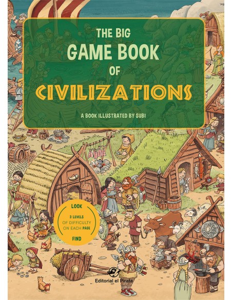 The big game book of civilizations Libros para ninos en ingles