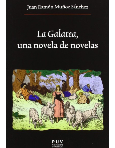 La Galatea una novela de novelas