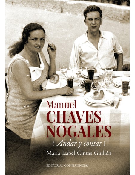 Manuel Chaves Nogales vol I