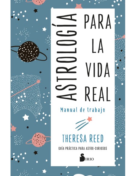 Astrologia para la vida real Manual de trabajo