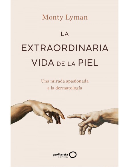 La extraordinaria vida de la piel
