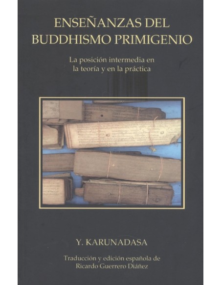 Ensenanzas del buddhismo primigenio posicion intermedia