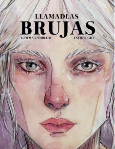 Llamadlas brujas