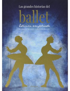 LAS GRANDES HISTORIAS DEL BALLET