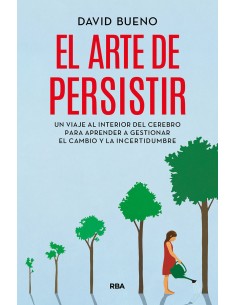El arte de persistir
