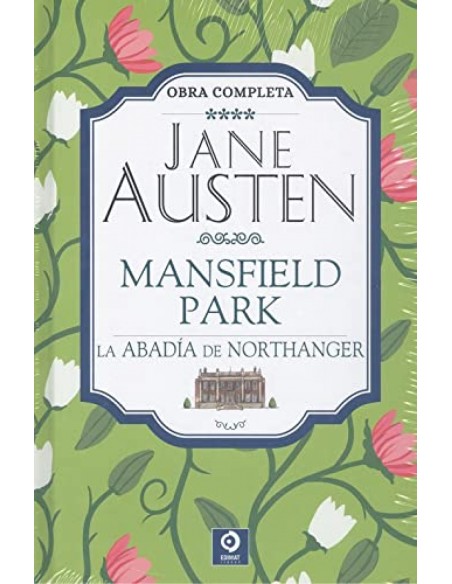 JANE AUSTEN MANSFIELD PARK LA ABADIA DE NORTHANGER