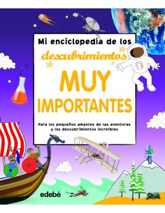 MI ENCICLOPEDIA DE LOS DESCUBRIMIENTOS MUY IMPORTANTES