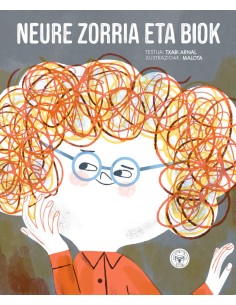 NEURE ZORRIA ETA BIOK