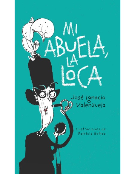 Mi abuela la loca