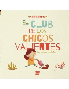 El club de los chicos valientes