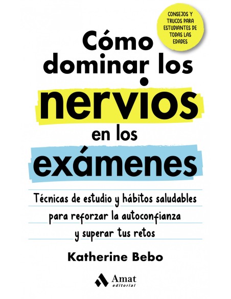 Como dominar los nervios en los examenes