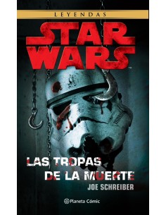 Star Wars Las tropas de la muerte NE