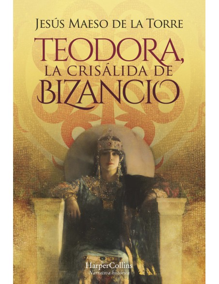 Teodora la crisalida de Bizancio