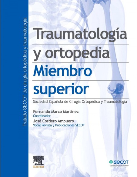 Traumatologia y ortopedia Miembro superior