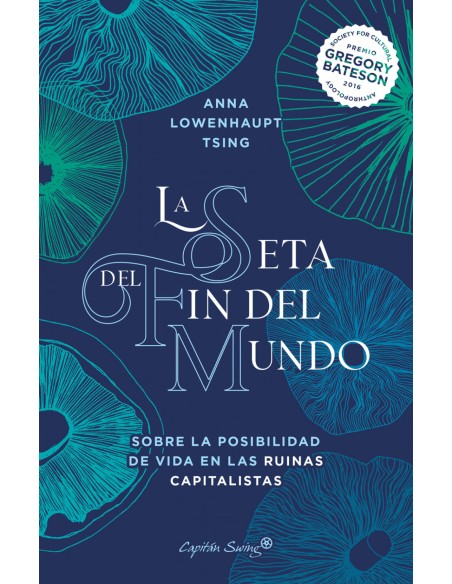 La seta del fin del mundo