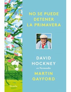 No se puede detener la primavera