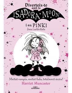 Diverteix te amb la Isadora i en Pinki Jocs i activitats La Isadora Moon