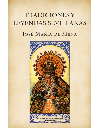 Tradiciones y leyendas sevillanas