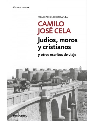 Judios moros y cristianos y otros escritos de viaje