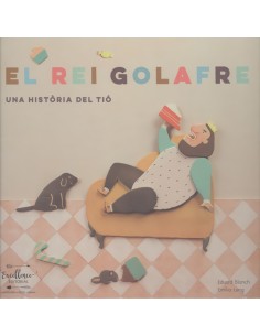 El rei golafre