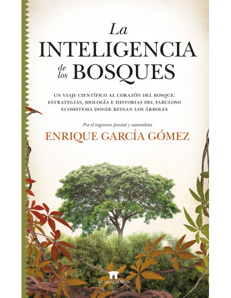 La inteligencia de los bosques