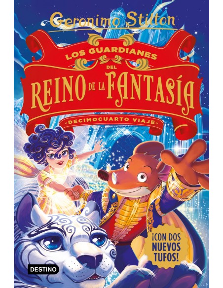 Los guardianes del Reino de la Fantasia Decimocuarto viaje