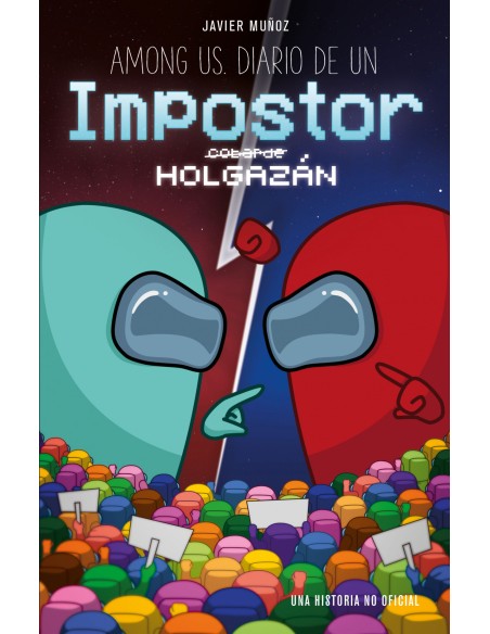 Among us Diario de un impostor holgazan