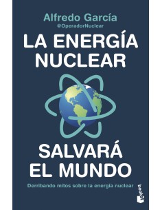La energia nuclear salvara el mundo
