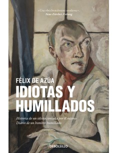 Idiotas y humillados