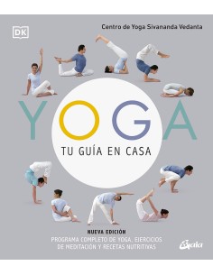 Yoga tu guia en casa Nueva edicion